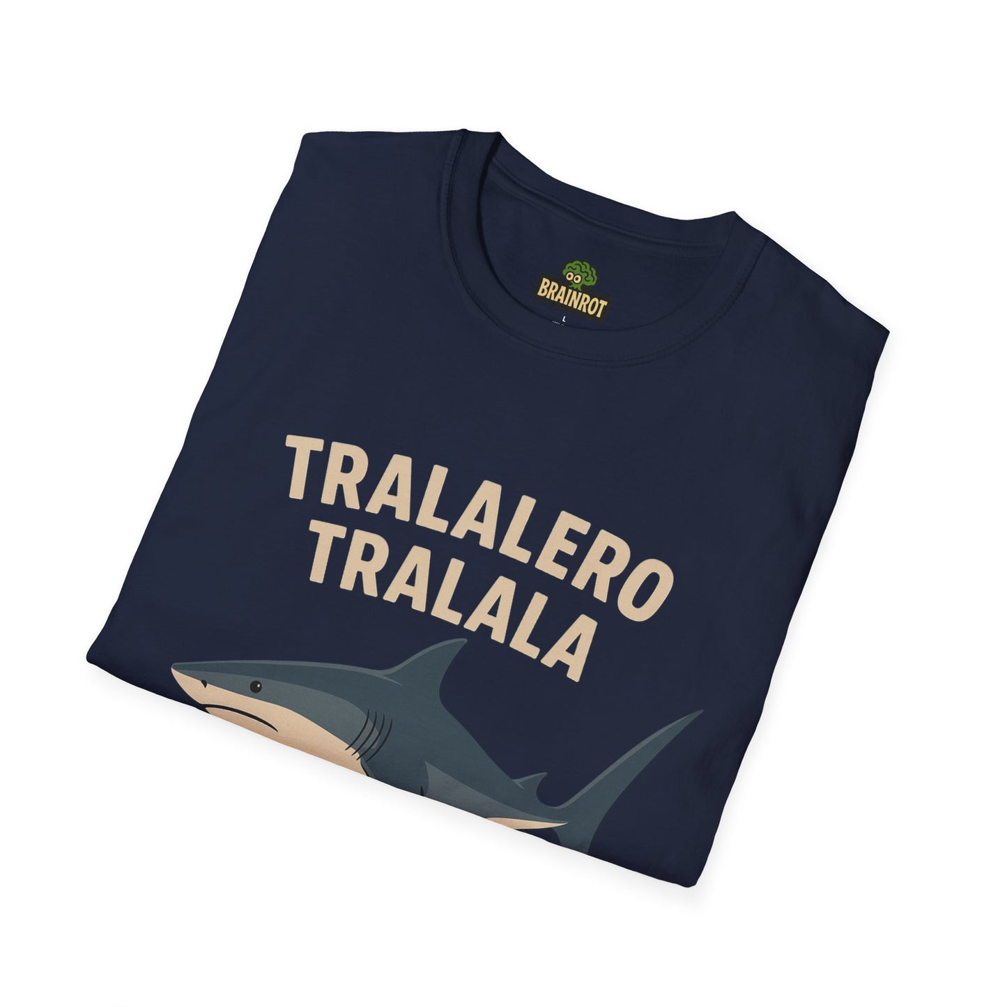 Tralalero Tralala - Tee